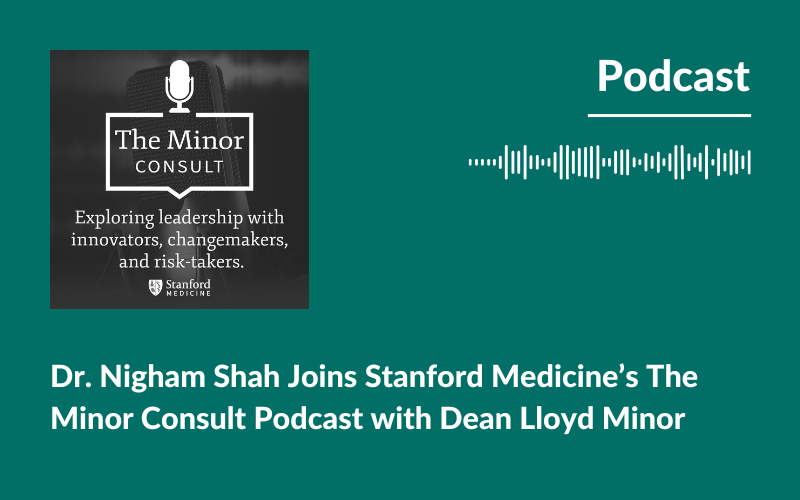 Stanford Medicine’s Michael Pfeffer and Nigam Shah on Scaling AI in Clinical Care