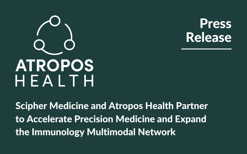 Scipher Medicine and Atropos Health Partner to Accelerate Precision Medicine and Expand the Immunology Multimodal Network